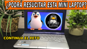 Lee más sobre el artículo ¿Realmente se puede usar una Netbook Atom en 2026? Probamos Loc-OS, antiX, LMDE 6 y más