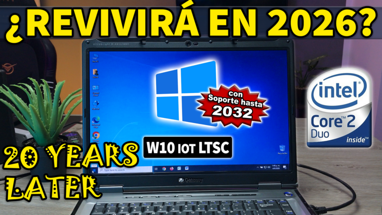 Probamos Windows 10 LTSC en una laptop de hace 20 años